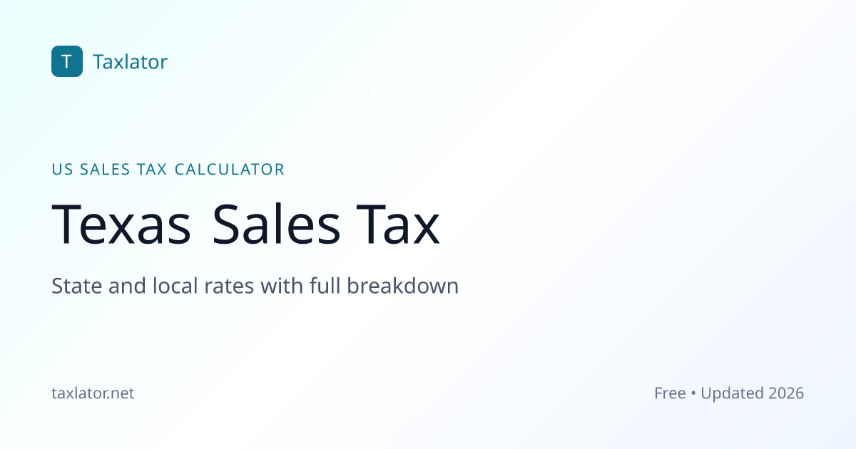 Texas Sales Tax Calculator 2026 - Free Texas Sales Tax Calculator ...