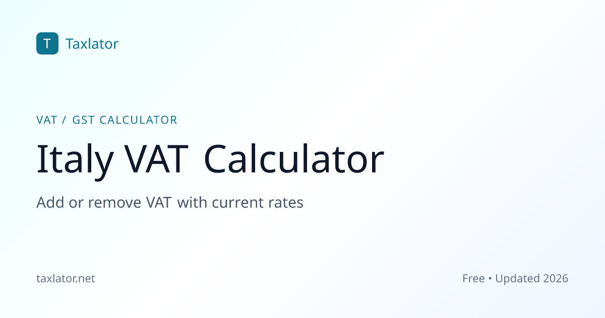 Italy VAT Calculator 2026 - Free Italy VAT/GST Calculator | Taxlator